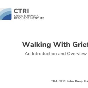 Image of webinar slide for the Walking with Grief webinar with John Koop Harder