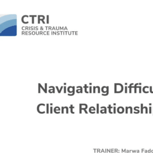 Image of webinar slide for Navigating Difficult Client Relationships