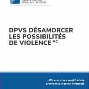 Manual cover for De-escalating Potentially Violent Situations French Version