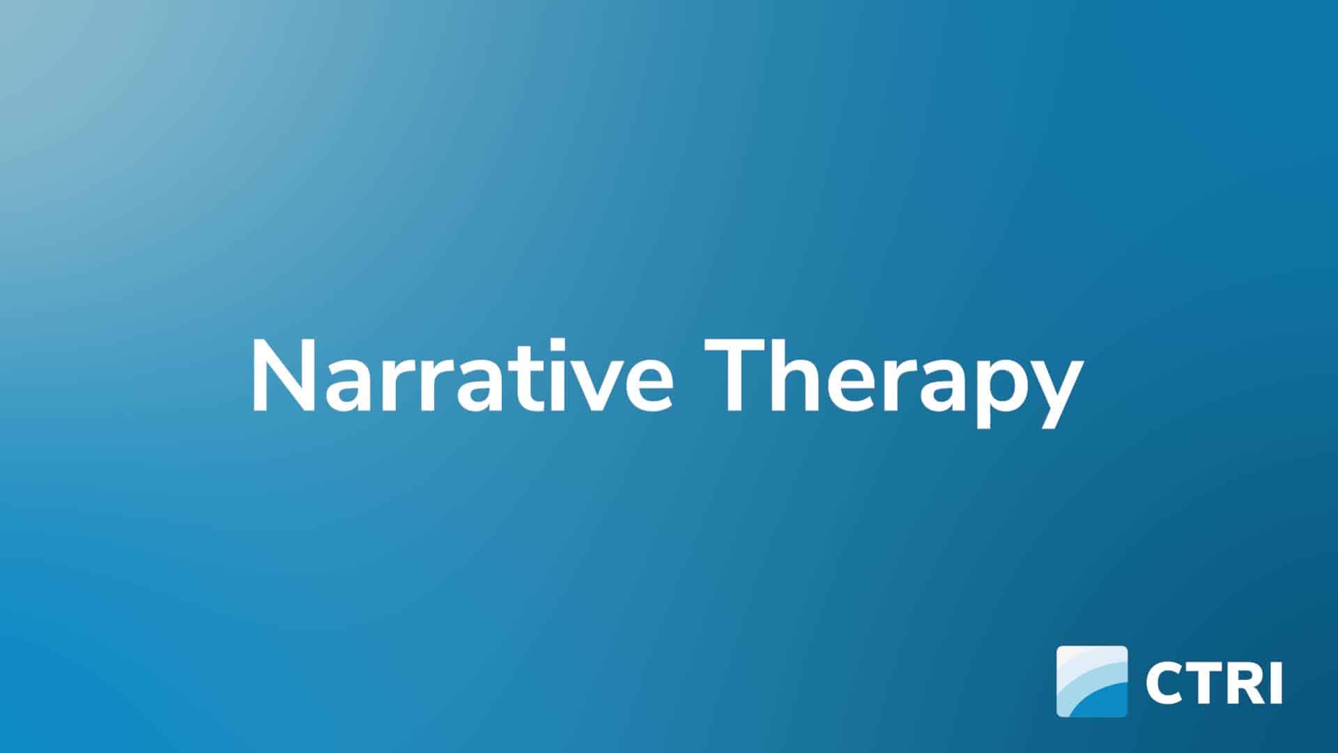 Narrative Therapy Part 1 of 1