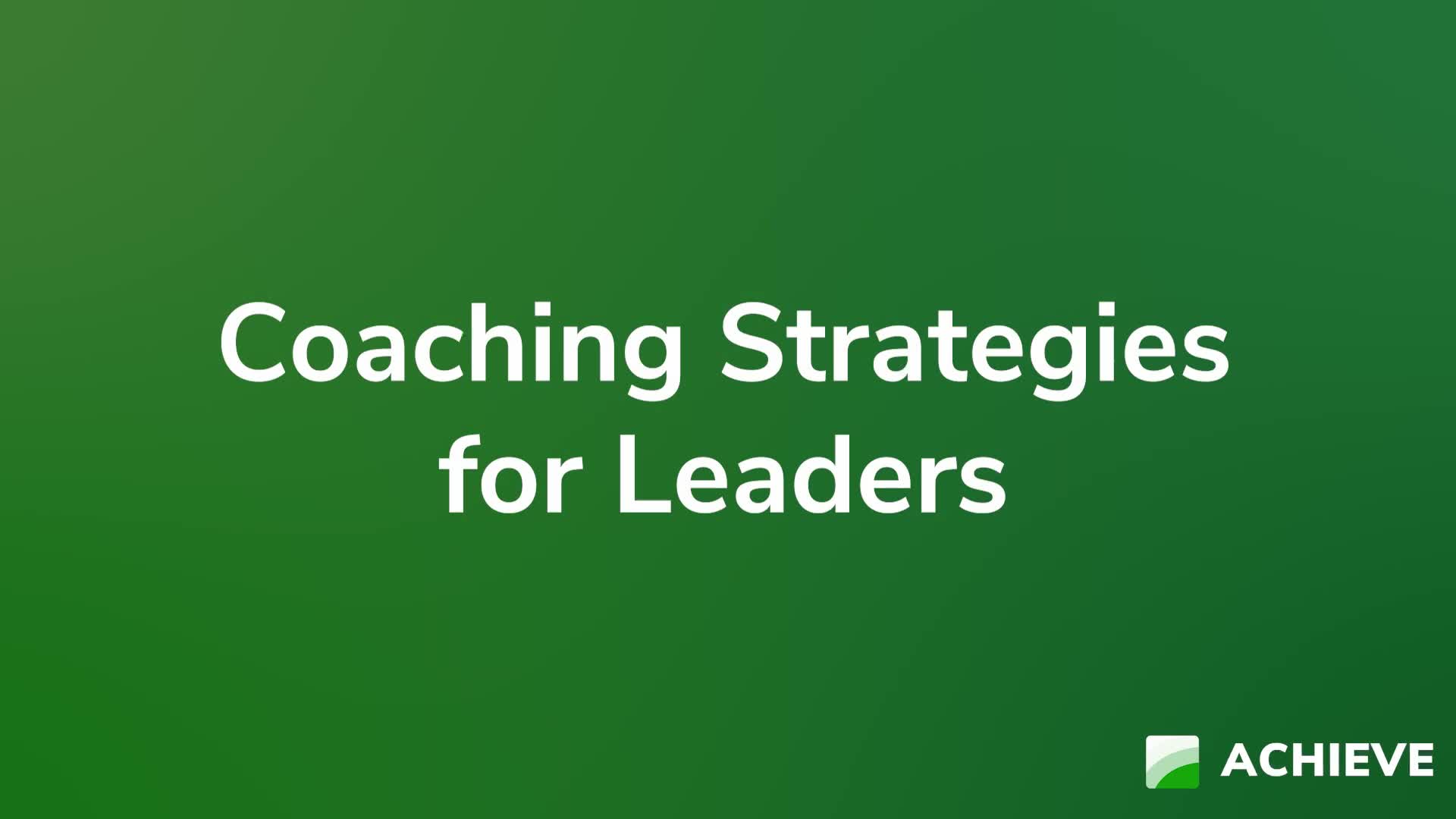 Coaching Strategies for Leaders Part 1 of 1 Product Image